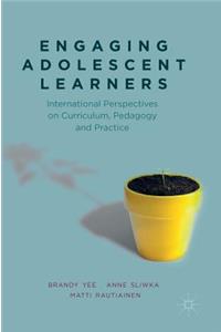 Engaging Adolescent Learners