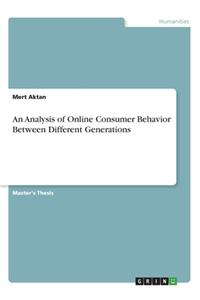 Analysis of Online Consumer Behavior Between Different Generations