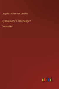 Dynastische Forschungen