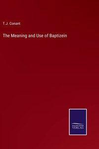 The Meaning and Use of Baptizein
