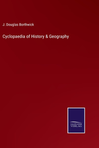 Cyclopaedia of History & Geography