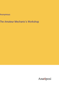 Amateur Mechanic's Workshop