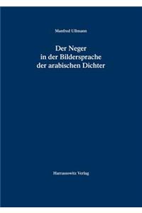 Der Neger in Der Bildersprache Der Arabischen Dichter