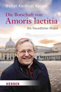 Die Botschaft Von Amoris Laetitia