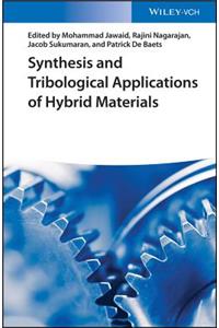 Synthesis and Tribological Applications of Hybrid Materials