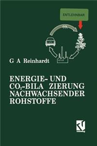 Energie- Und Co2-Bilanzierung Nachwachsender Rohstoffe