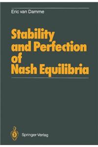 Stability and Perfection of Nash Equilibria