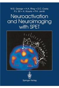 Neuroactivation and Neuroimaging with Spet