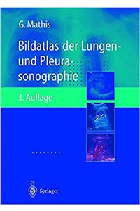 Bildatlas Der Lungen- Und Pleurasonographie