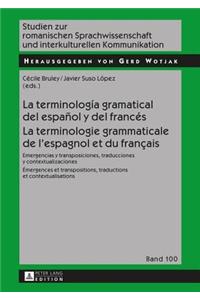 La terminologia gramatical del espanol y del frances- La terminologie grammaticale de l'espagnol et du francais