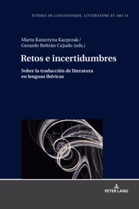Retos E Incertidumbres: Sobre La Traducción de Literatura En Lenguas Ibéricas