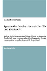 Sport in Der Gesellschaft Zwischen Wandel Und Kontinuitat