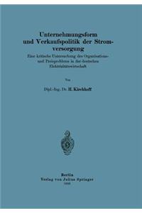 Unternehmungsform Und Verkaufspolitik Der Stromversorgung