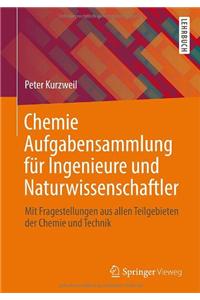 Chemie Aufgabensammlung Für Ingenieure Und Naturwissenschaftler