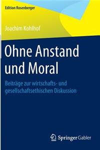 Ohne Anstand Und Moral