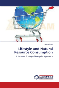 Lifestyle and Natural Resource Consumption