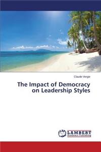 Impact of Democracy on Leadership Styles