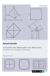Geschichte der Mathematik zum Mitrechnen