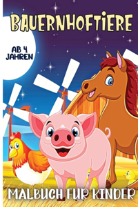 Bauernhof Tiere Malbuch für Kinder Alter 4