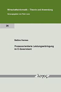Prozessorientierte Leistungserbringung Im E-Government