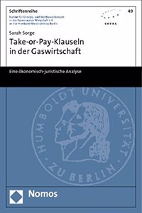 Take-Or-Pay-Klauseln in Der Gaswirtschaft
