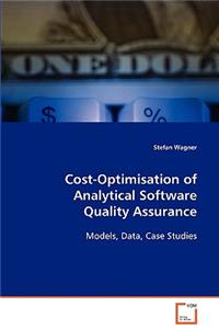 Cost-Optimisation of Analytical Software Quality Assurance