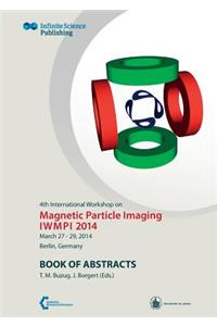 4th International Workshop on Magnetic Particle Imaging