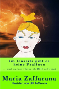 Im Jenseits gibt es keine Pralinen