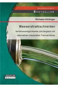 Wasserstrahlschneiden