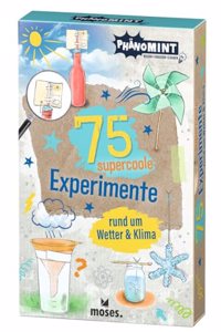 PhanoMINT 75 supercoole Experimente rund um Wetter & Klima
