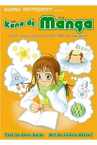 Kana de Manga: The Fun, Easy Way to Learn the ABCs of Japanese