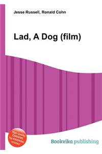 Lad, a Dog (Film)