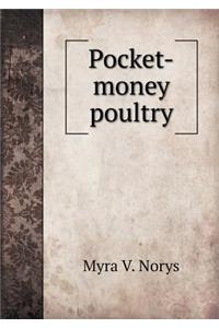 Pocket-Money Poultry