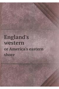 England's Western or America's Eastern Shore