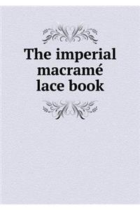 The imperial macramé lace book