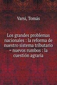 Los grandes problemas nacionales