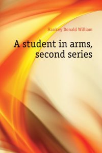 Student in Arms, by Donald Hankey