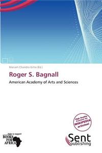 Roger S. Bagnall