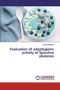 Evaluation of adaptogenic activity of Spirulina platensis