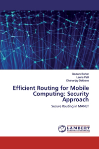 Efficient Routing for Mobile Computing