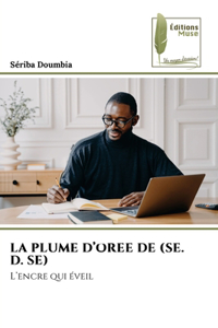 La Plume d'Oree de (Se. D. Se)