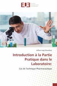 Introduction à la Partie Pratique dans le Laboratoire