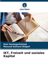 IKT, Freizeit und soziales Kapital