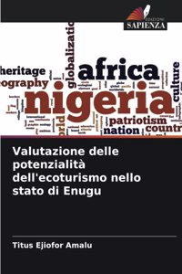 Valutazione delle potenzialità dell'ecoturismo nello stato di Enugu