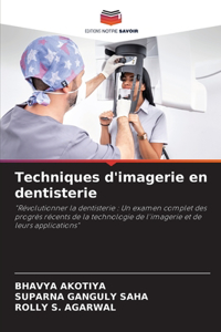 Techniques d'imagerie en dentisterie