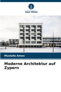 Moderne Architektur auf Zypern