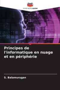 Principes de l'informatique en nuage et en périphérie