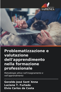 Problematizzazione e valutazione dell'apprendimento nella formazione professionale