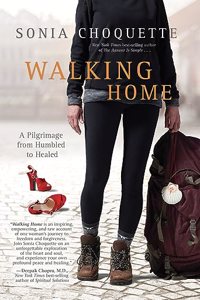 Walking Home - A Pilgrimage from Humbled to Healed