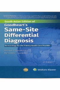 Goodheart’s Same-Site Differential Diagnosis (Edition2 Edition)